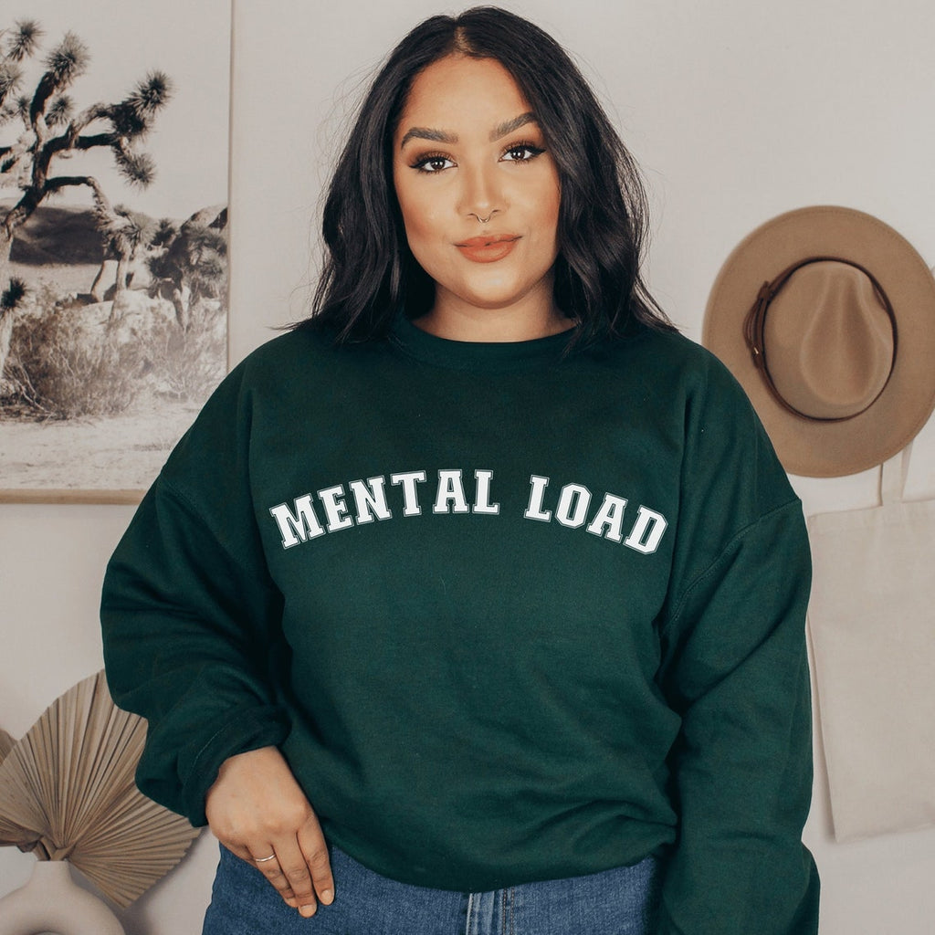 forest green unisex overstimulated mom sweatshirt that says mental load