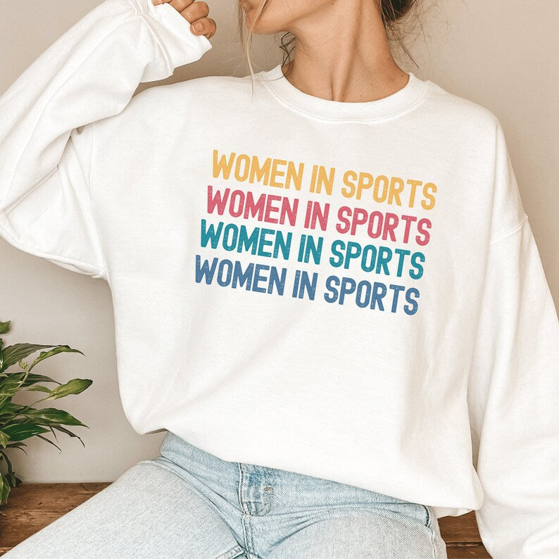 Women in Sports x 4 Sweatshirt