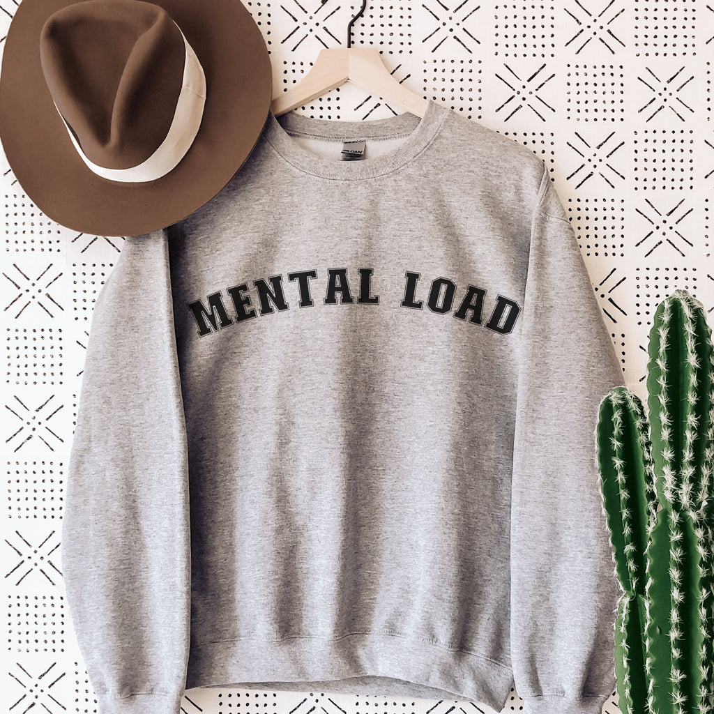 gray unisex overstimulated mom sweatshirt that says mental load