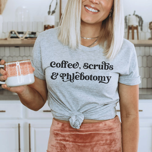 Coffee, Scrubs, & Phlebotomy T-Shirt